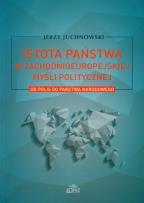 Okładka książki Istota państwa w zachodnioeuropejskiej myśli politycznej