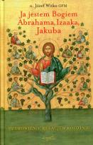 Okładka książki Ja jestem Bogiem Abrahama, Izaaka, Jakuba