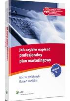 Okładka książki Jak szybko napisać profesjonalny plan marketingowy
