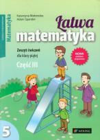 Okładka książki Łatwa matematyka 5 Zeszyt ćwiczeń Część 3