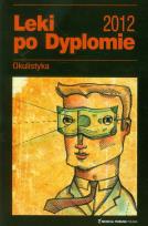 Opakowanie Leki po dyplomie 2012 Okulistyka