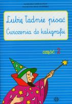 Okładka książki Lubię ładnie pisać Ćwiczenia do kaligrafii część 2