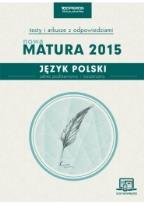 Okładka książki Matura 2015 Język Polski Testy i Arkusze OPERON