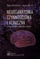 Okładka książki Neuroanatomia czynnościowa i kliniczna