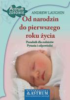 Okładka książki Od narodzin do pierwszego roku życia
