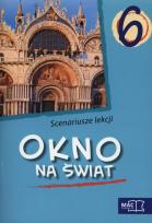 Okładka książki Okno na świat 6 Scenariusze lekcji