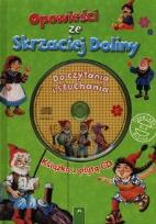 Okładka książki Opowieści ze Skrzaciej Doliny. książka z płytą CD