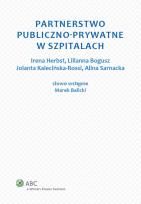 Okładka książki Partnerstwo publiczno-prywatne w szpitalach