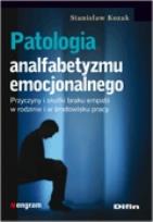 Okładka książki Patologia analfabetyzmu emocjonalnego