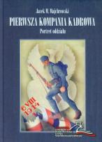 Okładka książki Pierwsza Kompania Kadrowa