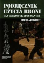Okładka książki Podręcznik użycia broni dla jednostek specjalnych