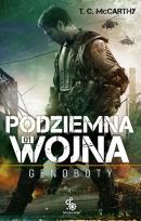 Okładka książki Podziemna wojna. Genoboty