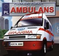Okładka książki Poznajemy pojazdy. Ambulans FENIX
