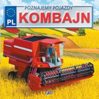 Okładka książki Poznajemy Pojazdy. Kombajn