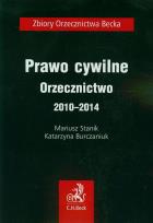 Okładka książki Prawo cywilne Orzecznictwo 2010-2014