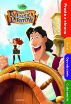 Okładka książki Prosto z ekranu. Dzwoneczek i tajemnica piratów