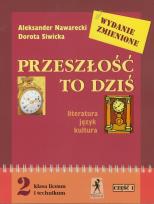 Okładka książki Przeszłość to dziś 2 Podręcznik Część 1 Literatura, język, kultura