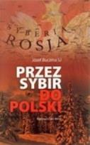 Okładka książki Przez Sybir do Polski