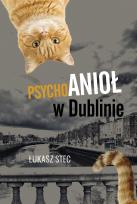 Okładka książki Psychoanioł w Dublinie