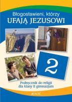 Okładka książki Religia GIM 2 Błogosławieni, którzy ufają Jezusowi