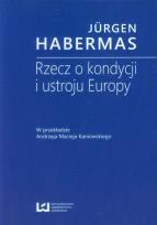 Okładka książki Rzecz o kondycji i ustroju Europy