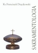 Okładka książki Sakramentologia patrystyczna w zarysie