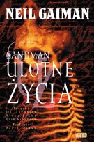 Okładka książki Sandman II edycja. Ulotne życia tom 7