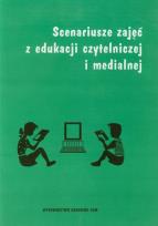 Opakowanie Scenariusze zajęć z edukacji czytelniczej i medialnej