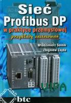 Okładka książki Sieć Profibus DP w praktyce przemysłowej