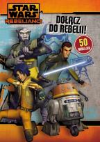 Okładka książki Star Wars. Dołącz do rebelii!