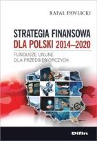 Okładka książki Strategia finansowa dla Polski 2014-2020