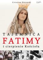 Okładka książki Tajemnica Fatimy i cierpienie Kościoła