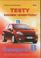 Okładka książki Testy kat. B  Egzamin teoretyczny DVD w. 2014