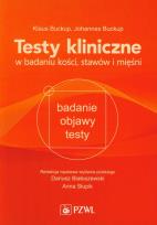 Okładka książki Testy kliniczne w badaniu kości, stawów i mięśni