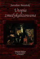 Okładka książki Utopia zmedykalizowana