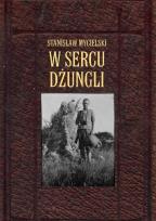 Okładka książki W sercu dżungli