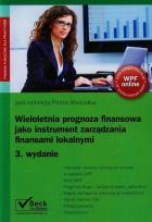 Opakowanie Wieloletnia prognoza finansowa jako instrument zarządzania finansami lokalnymi