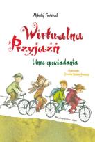 Okładka książki Wirtualna przyjaźń i inne opowiadania
