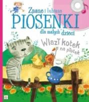 Okładka książki Wlazł kotek na płotek. Piosenki znane...