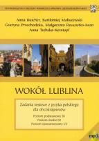 Okładka książki Wokół Lublina Zadania testowe z języka polskiego dla obcokrajowców z płytą CD