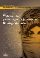 Opakowanie Wybrane idee, partie i organizacje polityczne Bliskiego Wschodu