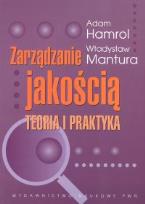 Okładka książki Zarządzanie jakością Teoria i praktyka