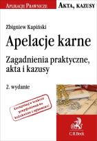 Okładka książki Apelacje karne Zagadnienia praktyczne, akta i kazusy