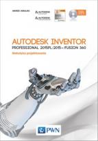 Okładka książki Autodesk Inventor Professional 2015PL/2015+ Fusion/Fusion 360