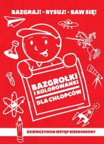 Okładka książki Bazgrołki i kolorowanki dla chłopców