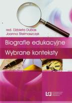 Okładka książki Biografie edukacyjne Wybrane konteksty