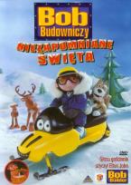 Okładka książki Bob Budowniczy Niezapomniane święta Bożego Narodzenia