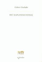 Okładka książki Być kapłanem dzisiaj