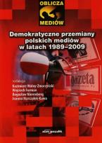 Opakowanie Demokratyczne przemiany polskich mediów w latach 1989-2009