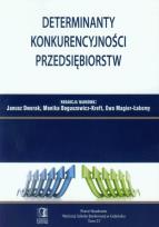 Okładka książki Determinanty konkurencyjności przedsiębiorstw T.37